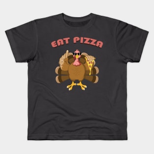 Turkey Eat Pizza Funny Thanksgiving Kids T-Shirt